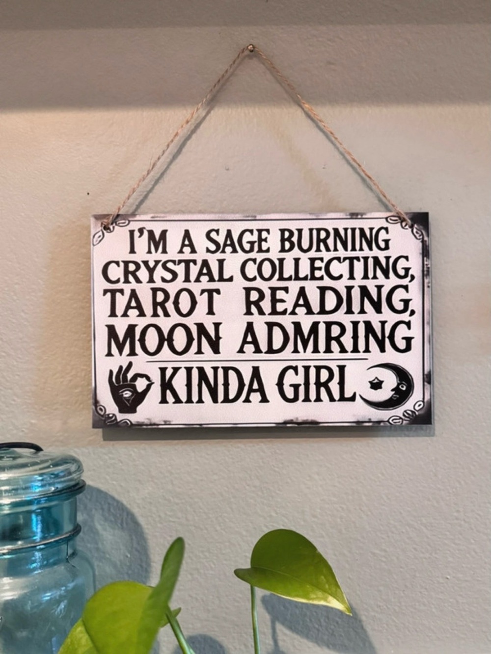Kinda Girl Sage Burning Wall Sign White & Black 8”. X 5” wood plaque
